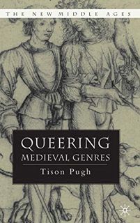 [READ] PDF EBOOK EPUB KINDLE Queering Medieval Genres (The New Middle Ages) by  T. Pugh 💗