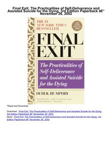 [PDF]❤️DOWNLOAD⚡️ Final Exit: The Practicalities of Self-Deliverance and Assisted Suicide for