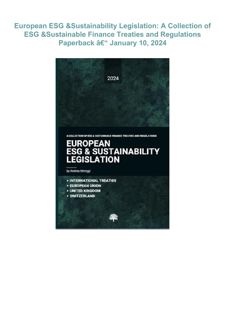 {EBOOK} ⚡DOWNLOAD⚡  European ESG & Sustainability Legislation: A Collection of ESG & Sustainabl