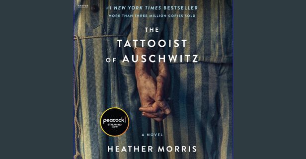 Ebook PDF  📚 The Tattooist of Auschwitz: A Novel [PDF]