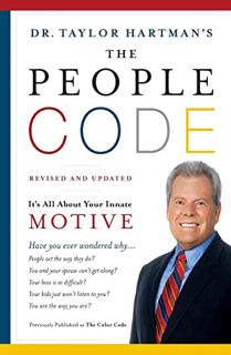 [VIEW] EPUB KINDLE PDF EBOOK The People Code: It's All About Your Innate Motive by  Taylor Hartman �