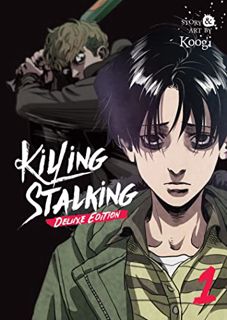 [GET] [PDF EBOOK EPUB KINDLE] Killing Stalking: Deluxe Edition Vol. 1 by  Koogi 📧
