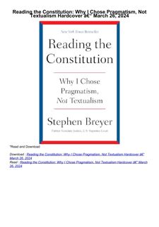 [PDF]❤️DOWNLOAD⚡️ Reading the Constitution: Why I Chose Pragmatism, Not Textualism     Hardcover