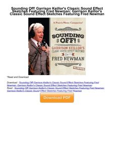 ⚡[PDF]✔ Sounding Off! Garrison Keillor's Classic Sound Effect Sketches Featuring Fred Newman: Garris