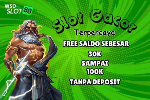 WSOSLOT88 : Agen Freebet Bonus Slot Mahjong Terbaik Super Gacor Main Tanpa Deposit Tergacor