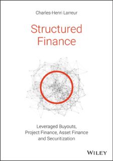 ⚡[PDF]✔ Read [PDF] Structured Finance: Leveraged Buyouts, Project Finance, Asset Finance and