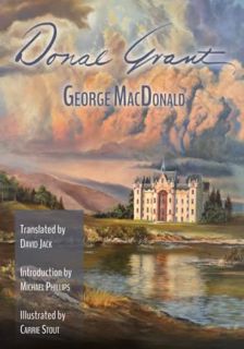 [GET] KINDLE PDF EBOOK EPUB Donal Grant: The Illustrated Scots-English Edition by  George MacDonald,