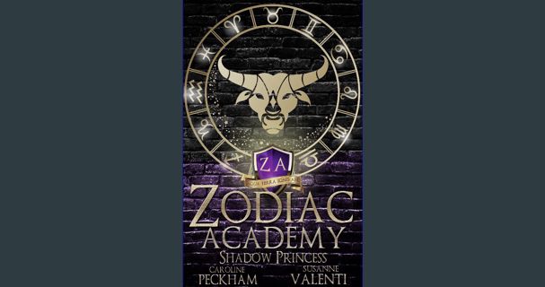 PDF/READ 📖 Zodiac Academy 4: Shadow Princess Pdf Ebook