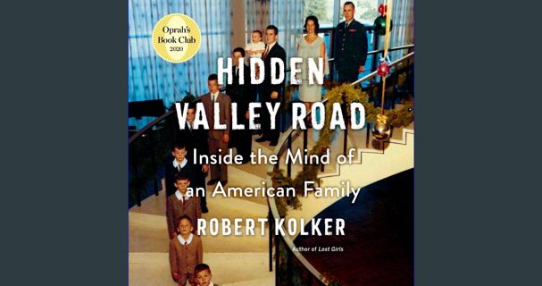 Ebook PDF  ✨ Hidden Valley Road: Inside the Mind of an American Family [PDF]