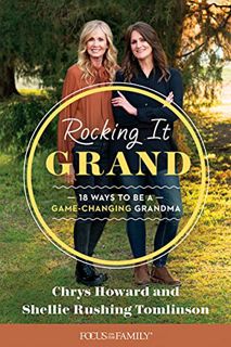 [GET] [PDF EBOOK EPUB KINDLE] Rocking It Grand: 18 Ways to Be a Game-Changing Grandma by  Shellie Ru