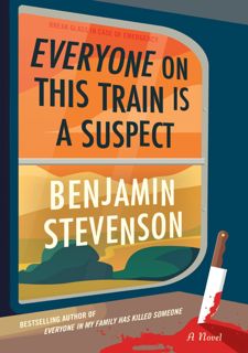 ⚡[PDF]✔ [Books] READ Everyone on This Train Is a Suspect (Ernest Cunningham, #2) Free