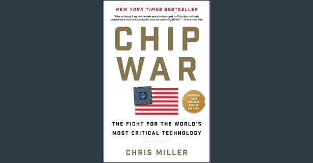 PDF [READ] 🌟 Chip War: The Fight for the World's Most Critical Technology Pdf Ebook