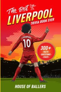 ACCESS PDF EBOOK EPUB KINDLE The Best Liverpool Trivia Book Ever: 300+ Interesting Trivia Questions