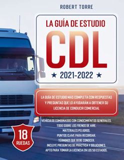 [READ] [EPUB KINDLE PDF EBOOK] CDL 2021-2022: La Guía de Estudio más Completa y Actualizada para Pre