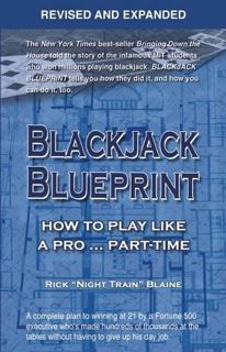 GET PDF EBOOK EPUB KINDLE Blackjack Blueprint: How to Play Like a Pro . . . Part-Time by  Rick 'Nigh