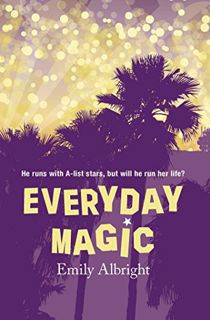ACCESS [EBOOK EPUB KINDLE PDF] Everyday Magic by  Emily Albright 📕