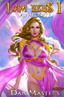 [Get] [PDF EBOOK EPUB KINDLE] Aphrodite: A god-tier Urban Fantasy LitRPG base-building saga (I am Ze