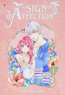 [View] PDF EBOOK EPUB KINDLE A Sign of Affection 1 by  suu Morishita 📄
