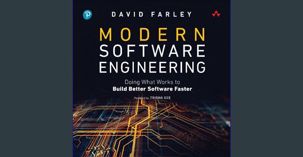 [ebook] read pdf ⚡ Modern Software Engineering: Doing What Works to Build Better Software Faste