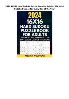 Kindle (online PDF) 2024 16X16 Hard Sudoku Puzzle Book For Adults: 366 Hard Sudoku Puzzles for