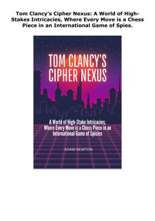 PDF Read Online Tom Clancy's Cipher Nexus: A World of High-Stakes Intr