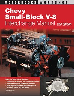 Get [EBOOK EPUB KINDLE PDF] Chevy Small-Block V-8 Interchange Manual: 2nd Edition (Motorbooks Worksh