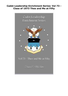 READ[PDF] Cadet Leadership Enrichment Series: Vol 73 - Class of 1973 T