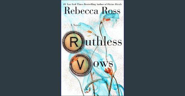 READ [PDF] ❤ Ruthless Vows (Letters of Enchantment Book 2) Read Book