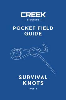[Read] EPUB KINDLE PDF EBOOK POCKET FIELD GUIDE: Survival Knots: Volume I by  Creek Stewart 🖍️