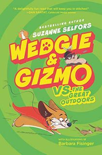 [Access] [EPUB KINDLE PDF EBOOK] Wedgie & Gizmo vs. the Great Outdoors (Wedgie & Gizmo, 3) by  Suzan