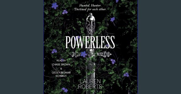 [PDF] eBOOK Read ⚡ Powerless get [PDF]