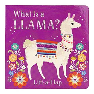 Access [EPUB KINDLE PDF EBOOK] What Is a Llama? by  Ginger Swift,Cottage Door Press,Manu Montoya,Man