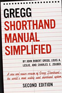 ACCESS EPUB KINDLE PDF EBOOK The Gregg Shorthand Manual Simplified by  John Gregg,Louis Leslie,Charl
