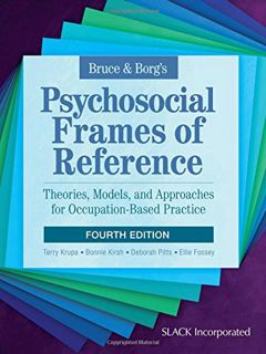 [READ] [KINDLE PDF EBOOK EPUB] Bruce & Borg’s Psychosocial Frames of Reference: Theories, Models, an