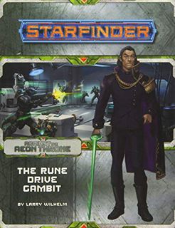 [Read] PDF EBOOK EPUB KINDLE Starfinder Adventure Path: The Rune Drive Gambit (Against The Aeon Thro