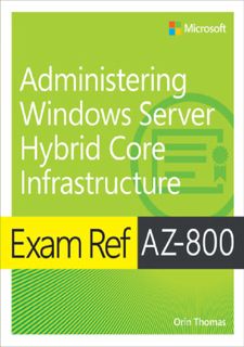 $PDF$/READ [Books] READ Exam Ref AZ-800 Administering Windows Server Hybrid Core Infrastructure Free