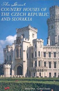 [Get] KINDLE PDF EBOOK EPUB The Great Country Houses of the Czech Republic and Slovakia by  Michael