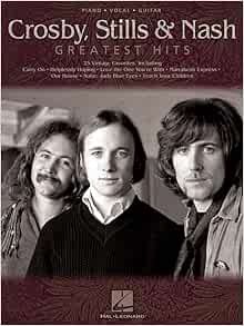 VIEW KINDLE PDF EBOOK EPUB Crosby, Stills and Nash: Greatest Hits (Piano/Vocal/Guitar) by David Cros