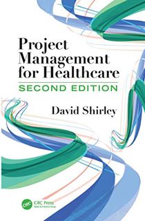 [ACCESS] EBOOK EPUB KINDLE PDF Project Management for Healthcare (ESI International Project Manageme