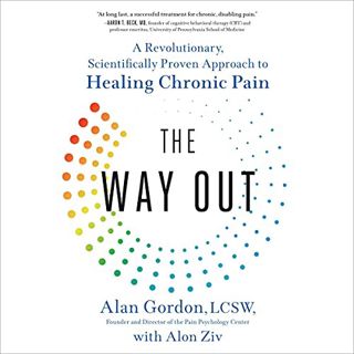 GET EPUB KINDLE PDF EBOOK The Way Out: A Revolutionary, Scientifically Proven Approach to Healing Ch