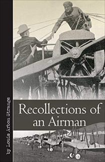 View KINDLE PDF EBOOK EPUB Recollections of an Airman (Vintage Aviation Library) by  Louis Arbon Str