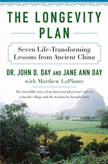 VIEW EBOOK EPUB KINDLE PDF The Longevity Plan: Seven Life-Transforming Lessons from Ancient China by