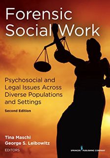 [VIEW] [PDF EBOOK EPUB KINDLE] Forensic Social Work: Psychosocial and Legal Issues Across Diverse Po