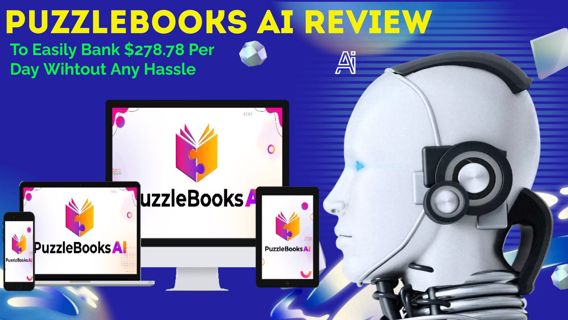 PuzzleBooks AI Review- To Easily Bank $278.78 Per Day Wihtout Any Hassle
