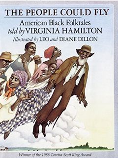 View KINDLE PDF EBOOK EPUB The People Could Fly: American Black Folktales by  Virginia Hamilton,Leo
