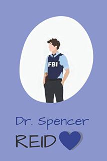 [View] [EBOOK EPUB KINDLE PDF] Mr. Spencer Reid: Journal for Lovers of All Things Spence: Compositio