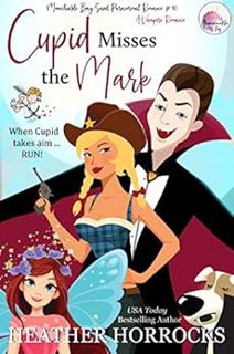 [View] [EPUB KINDLE PDF EBOOK] CUPID MISSES THE MARK (A Sweet Vampire Romance): Moonchuckle Bay Swee