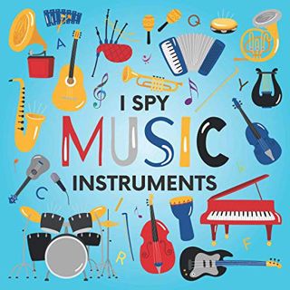 [READ] [PDF EBOOK EPUB KINDLE] I Spy Music Instruments: A Fun Guessing Game Picture Book for Kids Ag