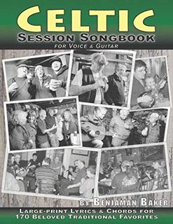 [VIEW] [PDF EBOOK EPUB KINDLE] Celtic Session Songbook for Voice and Guitar: 170 Traditional Songs f