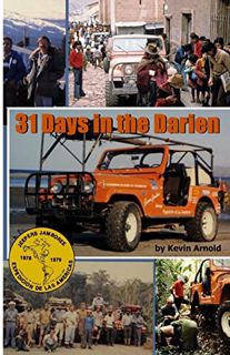 [Read] PDF EBOOK EPUB KINDLE 31 Days in the Darien by  Kevin Arnold 📒